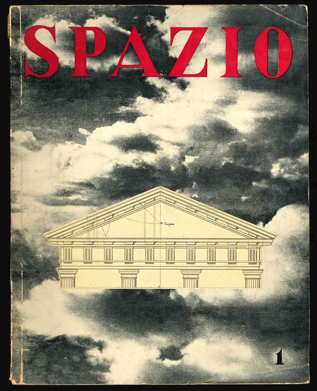 Spazio. Rassegna delle arti e dell’architettura diretta dall’architetto Luigi Moretti