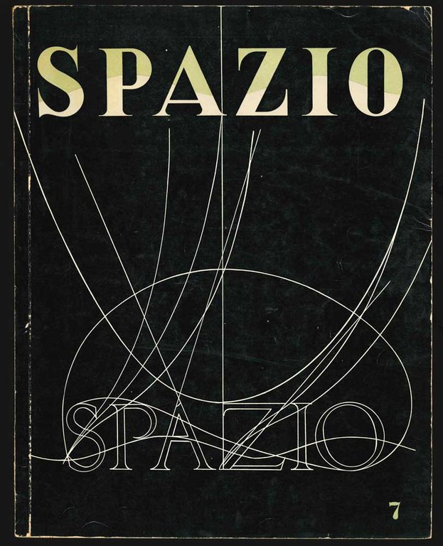 Spazio. Rassegna delle arti e dell’architettura diretta dall’architetto Luigi Moretti