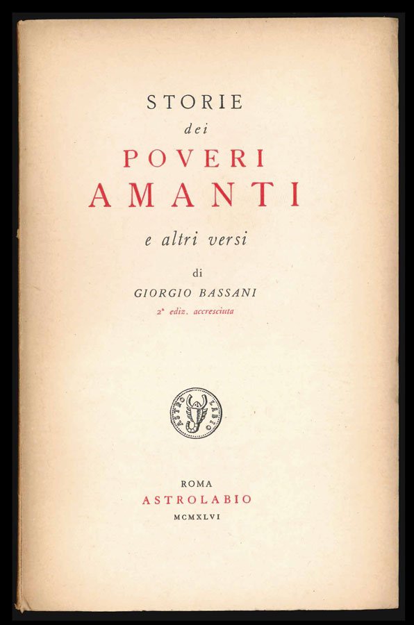 Storie dei poveri amanti e altri versi di Giorgio Bassani. …