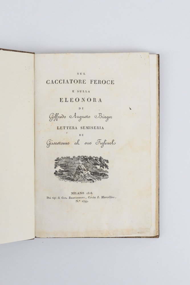 Sul Cacciatore feroce e sulla Eleonora di Goffredo Augusto Bürger. …