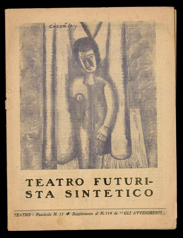 Teatro futurista sintetico . Supplemento al N. 114 de “Gli …