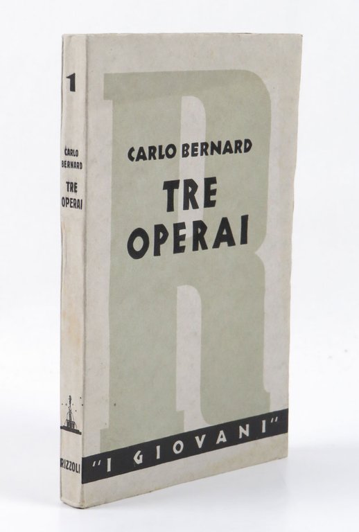Tre operai. Romanzo
