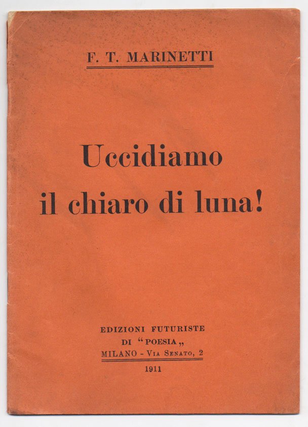 Uccidiamo il chiaro di luna!