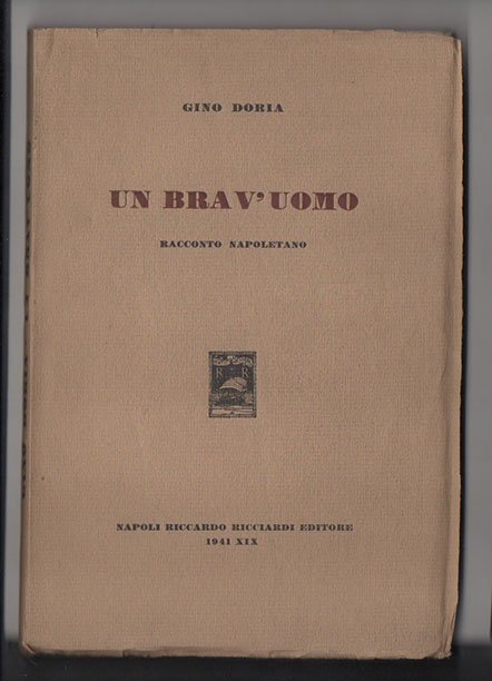 Un brav' uomo. Racconto napoletano