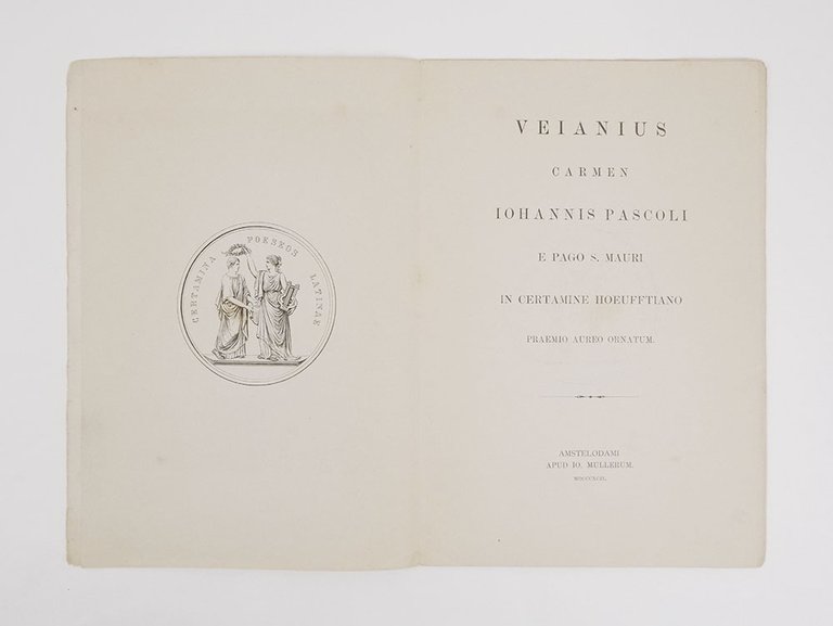 Veianius. Carmen Iohannis Pascoli e Pago S. Mauri in Certamine …