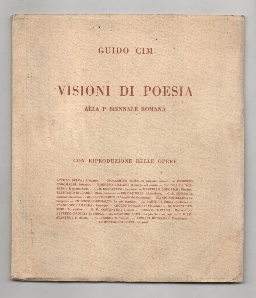 Visioni di poesia alla 1° Biennale Romana. Con riproduzioni delle …