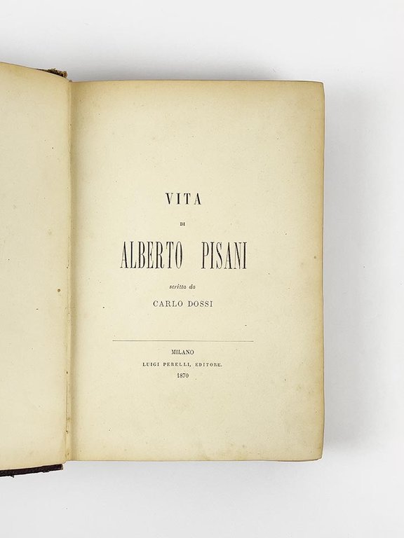 Vita di Alberto Pisani scritta da Carlo Dossi