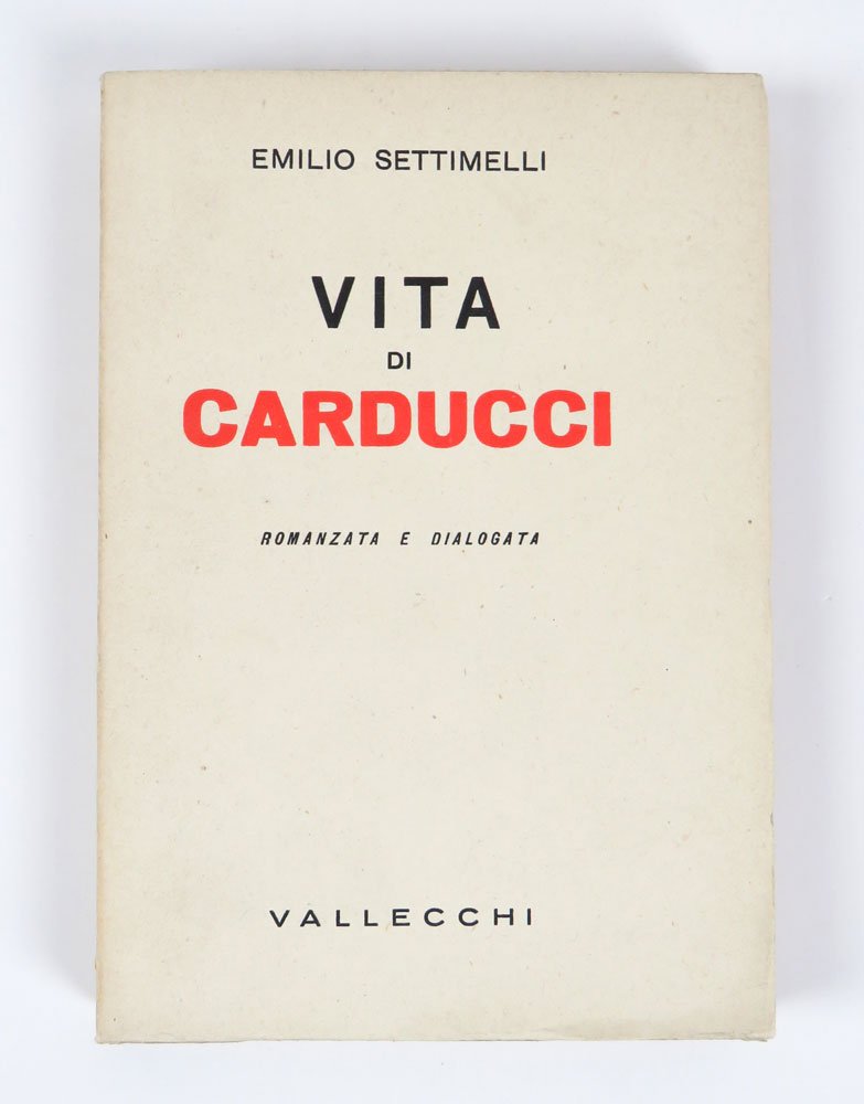 Vita di Carducci romanzata e dialogata