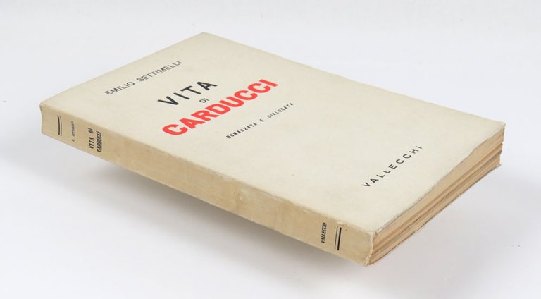 Vita di Carducci romanzata e dialogata