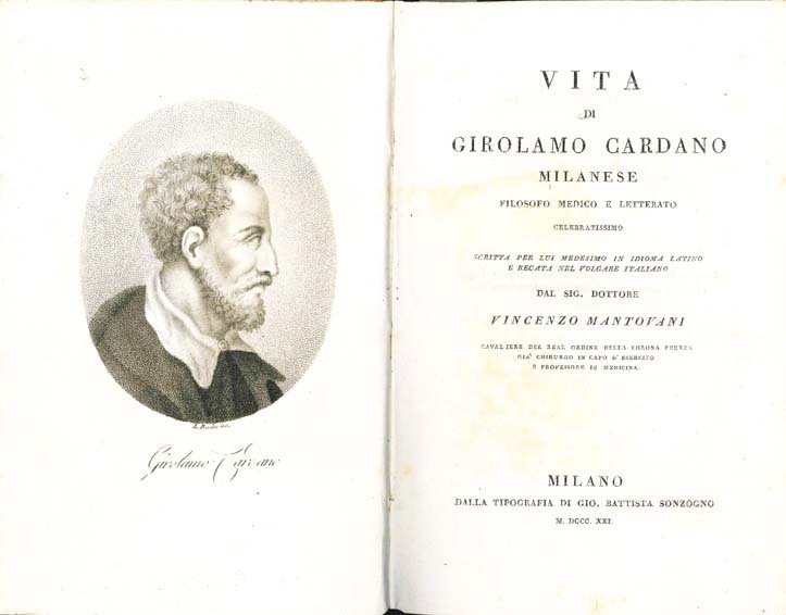 Vita di Girolamo Cardano Milanese filosofo medico e letterato celebratissimo …