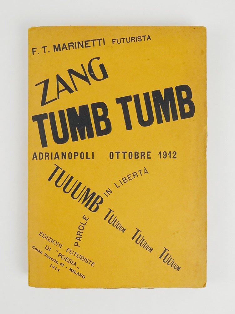 Zang Tumb Tuuum. Adrianopoli ottobre 1912. Parole in libertà