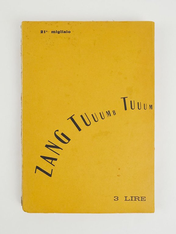 Zang Tumb Tuuum. Adrianopoli ottobre 1912. Parole in libertà