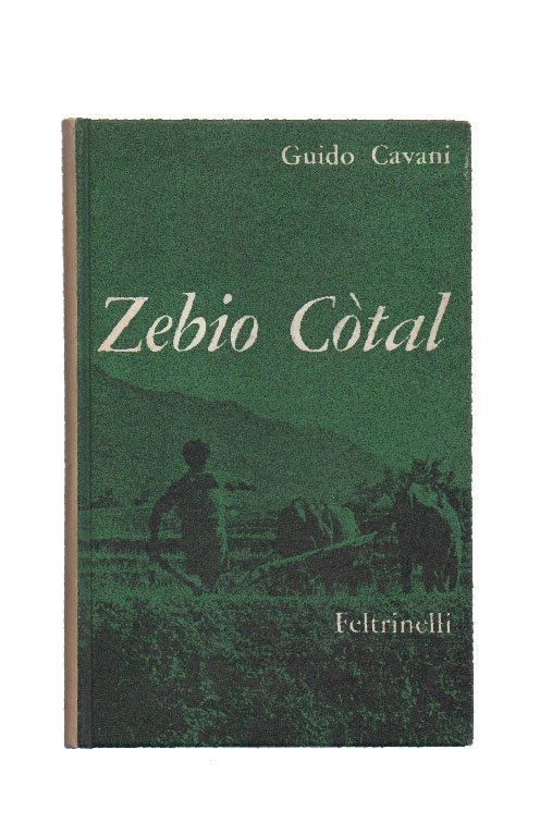 Zebio Còtal [FELTRINELLI]