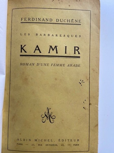 Kamir - Roman d'une Femme Arabe