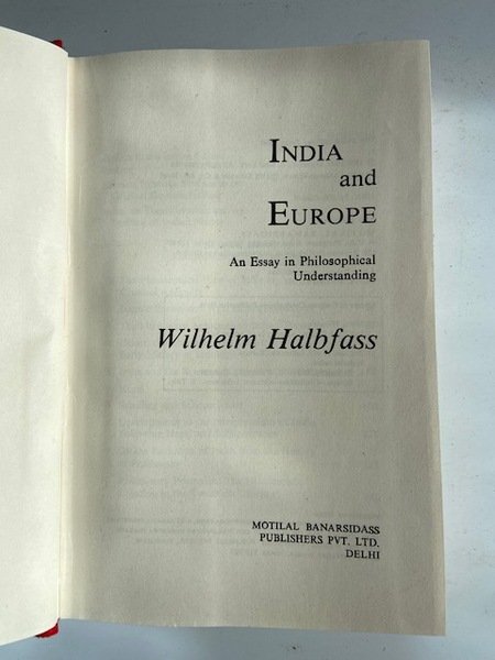 India and Europe: An essay in philosophical understanding