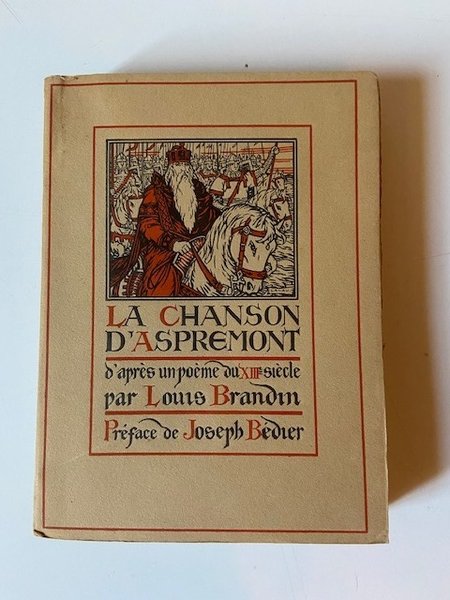 La Chanson d'Aspremont, d'après un poème du XIIIè siècle