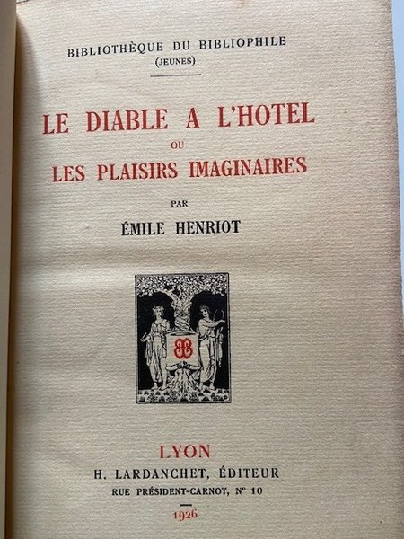 Le diable à l'hôtel ou les plaisirs imaginaires