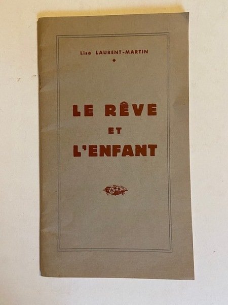 Le Rêve et l'Enfant