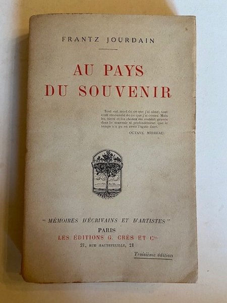 Au Pays du Souvenir - Mémoires d'Ecrivains et d'Artistes