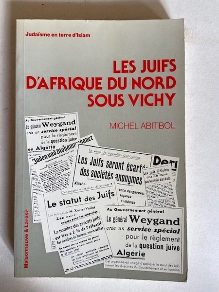 Les Juifs d'Afrique du Nord sous Vichy