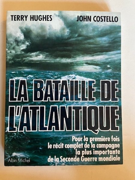 La Bataille de l'Atlantique - Pour la première fois le …