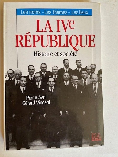 La IVè République - Histoire et Société