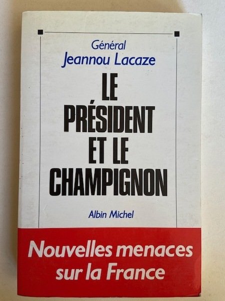 Le Président et le Champignon