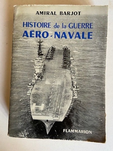 Histoire de la Guerre Aéro-Navale