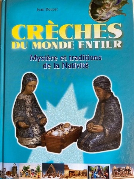 Crèches du monde entier : Mystère et traditions de la …