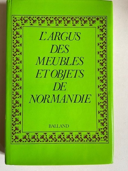 L'Argus des Meubles et Objets de Normandie