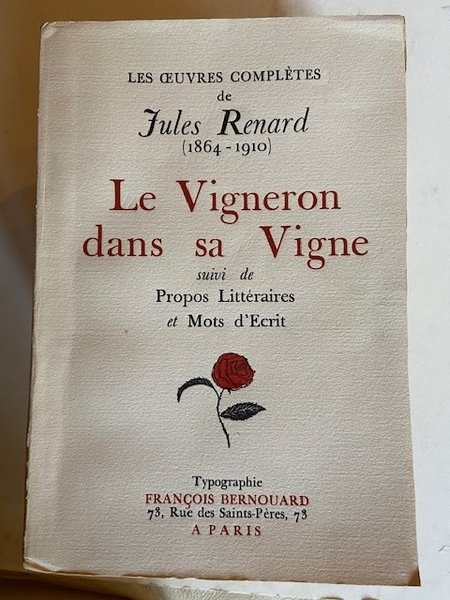 Le Vigneron dans sa Vigne suivi de Propos Littéraires et …