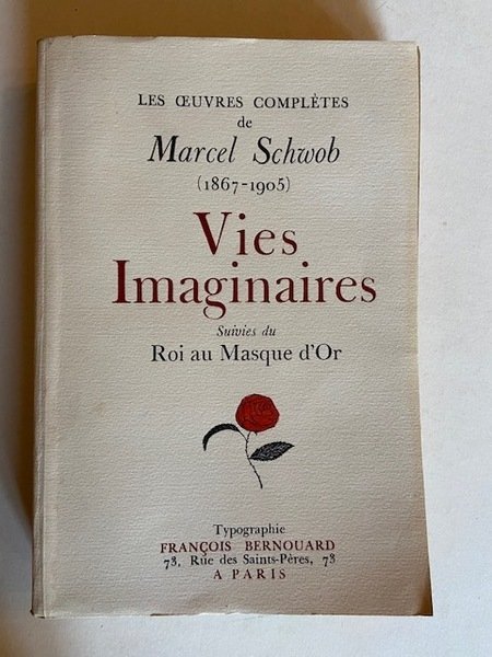 Vies Imaginaires suivies du Roi au Masque d'Or