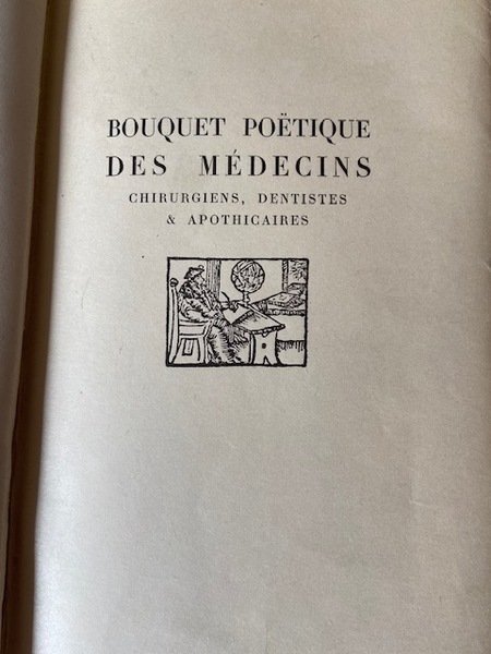 Bouquet Poétique des Médecins Chirurgiens, Dentistes & Apothécaires