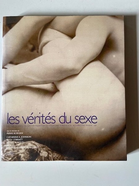 Les Vérités Du Sexe - Archives Du Kinsey Institute for …