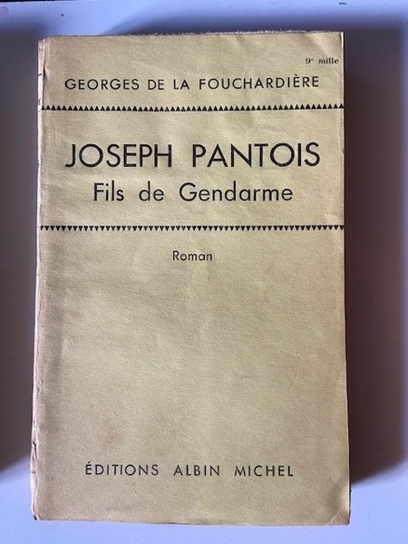 Joseph Pantois Fils de Gendarme