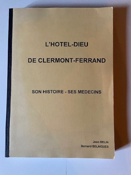 L'Hotel-Dieu de Clermont-Ferrand