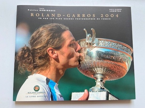 Roland-Garros 2004 Vu par les plus Grands Photographes du Tennis