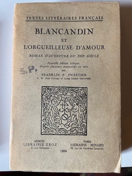 Blancandin et l'Orgueilleuse d'Amour - Roman d'aventures du XIIIè siècle