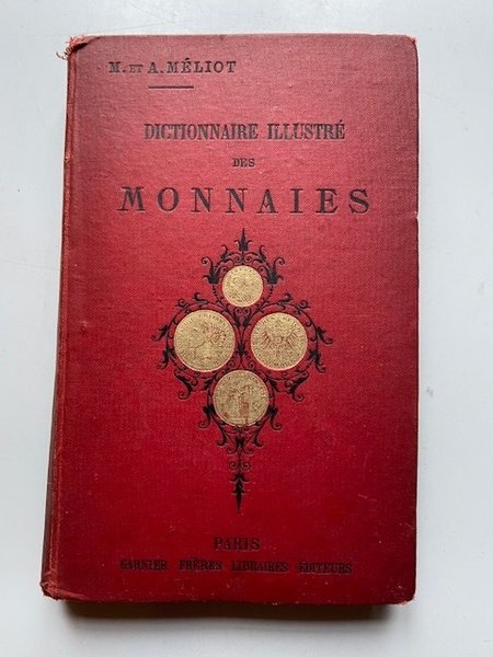 Dictionnaire Illustré des Monnaies