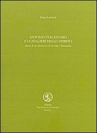 Antonio Fogazzaro e i cavalieri dello Spirito