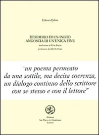 Desiderio di un inizio, angoscia di un'unica fine. Testo francese …