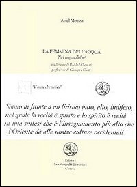 La femmina dell'acqua nel regno del sé. Testo arabo a …