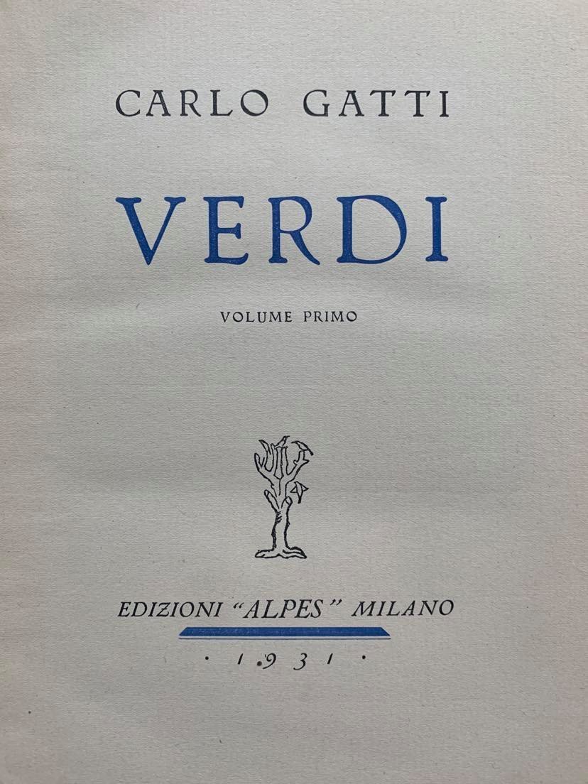 Carlo GATTI - Verdi (volume primo) - 1931