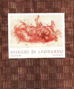 Enrico BODMER (a cura di) - Disegni di Leonardo - …