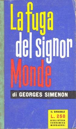 George SIMENON - La fuga del signor Monde - 1959