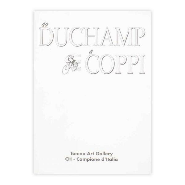 Da Duchamp a Coppi