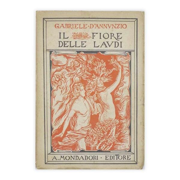 Gabriele D'Annunzio - Il fiore della Laudi