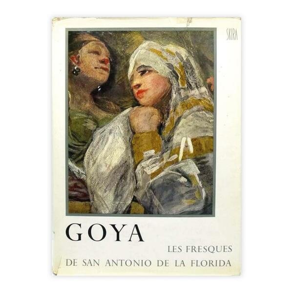 Goya - Les fresques de San Antonio de la Florida …