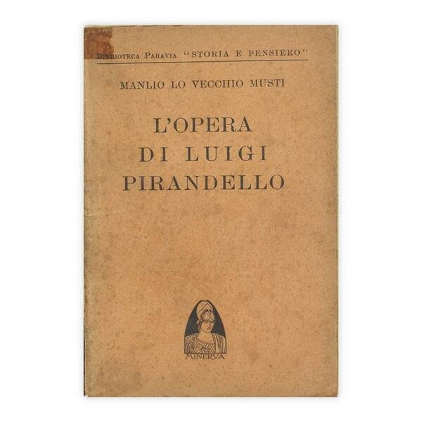 Manlio Lo Vecchio Musti - L'Opera di Luigi Pirandello