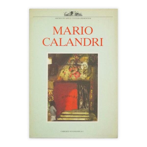 Mario Calandri - Un maestro dell'accademia Albertina